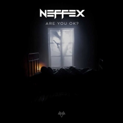 Neffex - Are You Ok